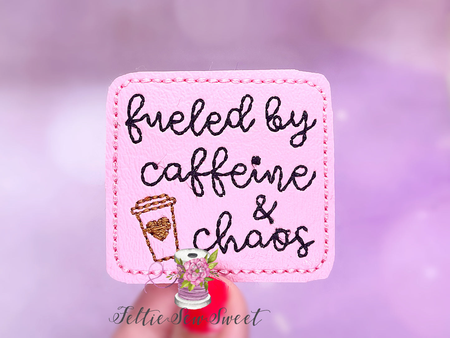 Fueled by Caffeine and Chaos feltie, Food and Drinks